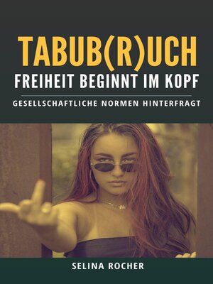 cover image of Tabub(r)uch--Freiheit beginnt im Kopf